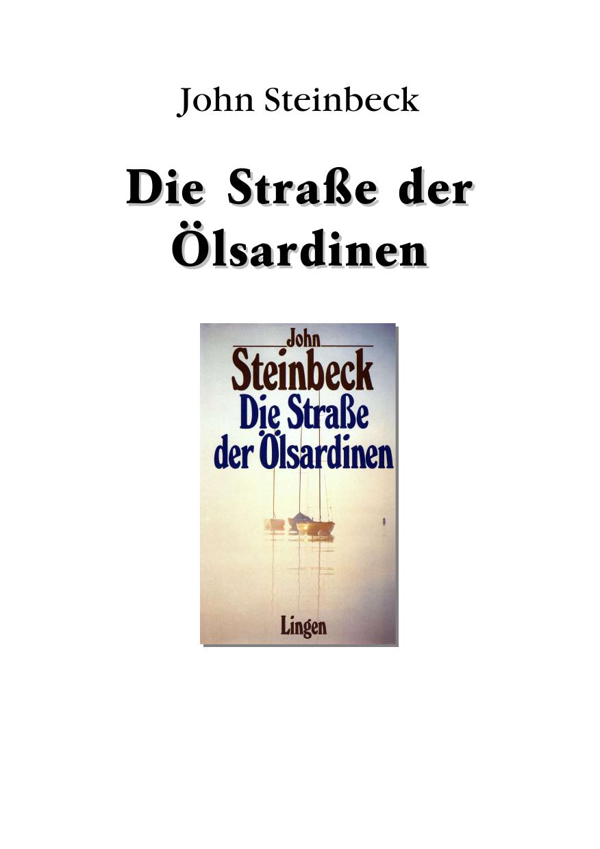 Die Straße der Ölsardinen: Roman