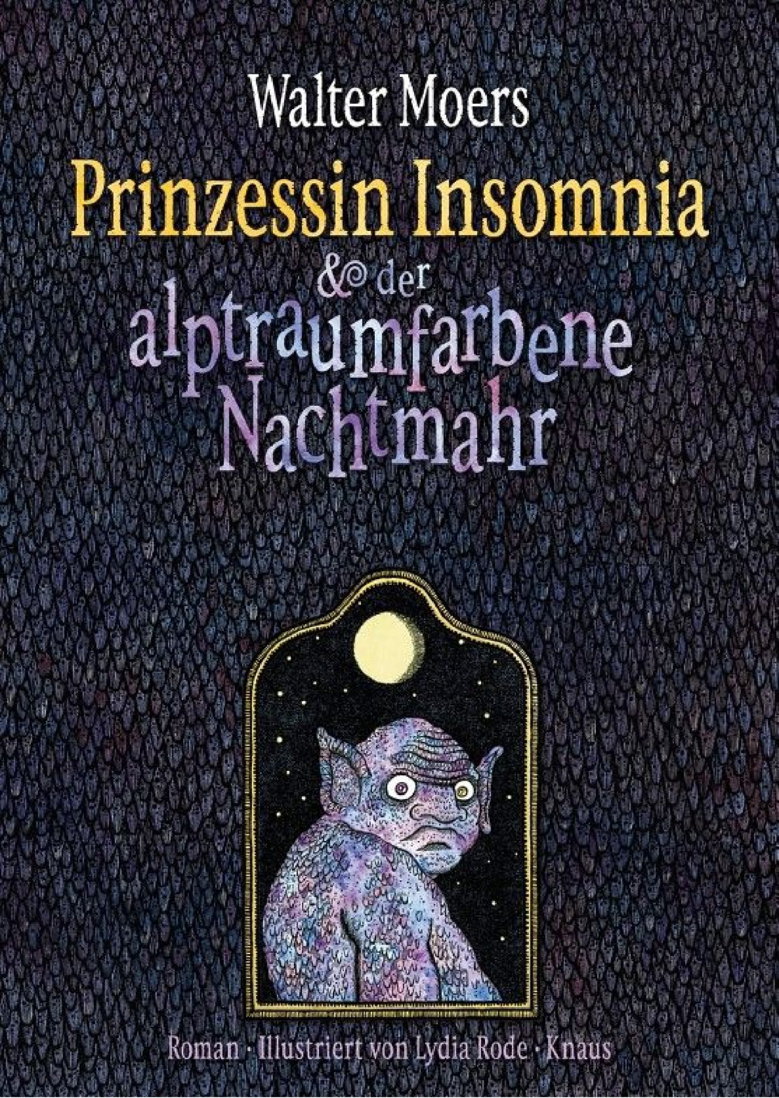 Prinzessin Insomnia & der alptraumfarbene Nachtmahr: Roman (German Edition)