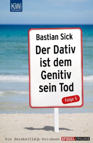 Der Dativ ist dem Genitiv sein Tod - Folge 5: Folge 5