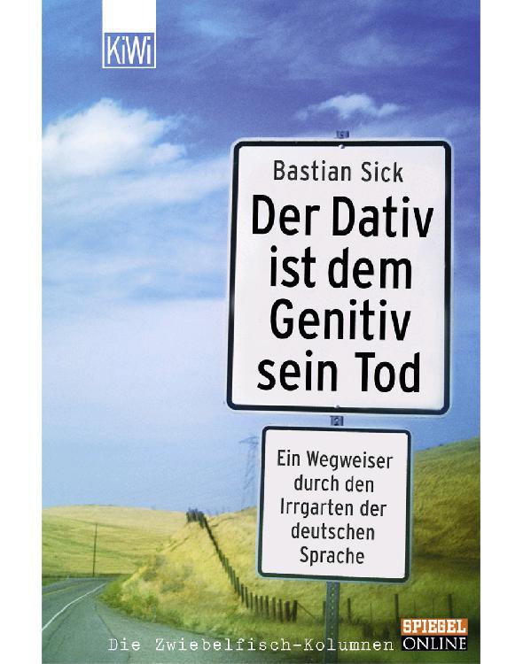 Der Dativ ist dem Genitiv sein Tod. Folge 01